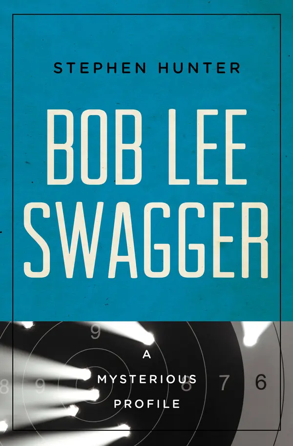 Bob Lee Swagger by Stephen Hunter cover