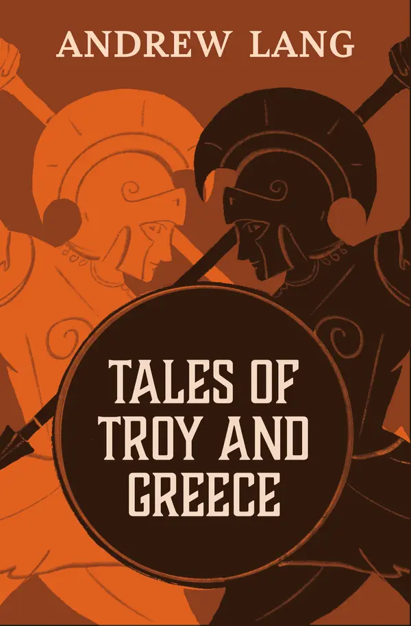 Tales of Troy and Greece by Andrew Lang cover