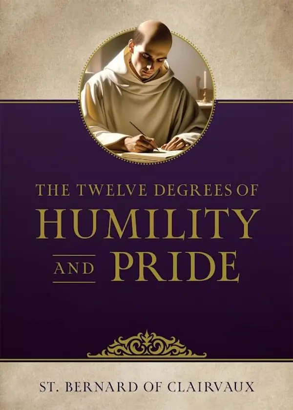 The Twelve Degrees of Humility and Pride by Bernard of Clairvaux cover