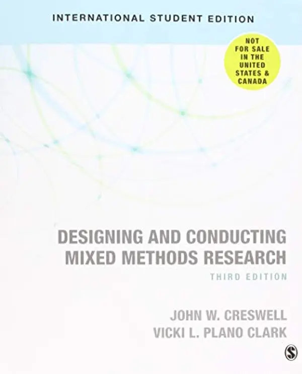 Designing and Conducting Mixed Methods Research by John W. Creswell, Vicki L. Plano Clark cover