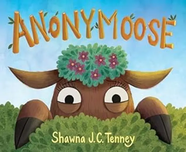 Anonymoose by Shawna J. C. Tenney cover
