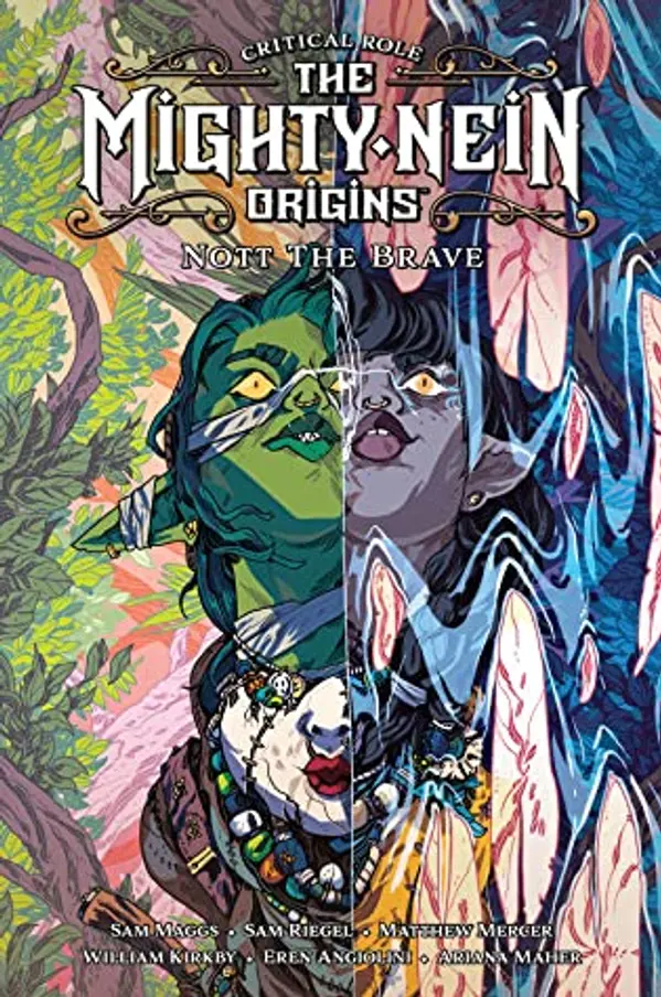 Critical Role: The Mighty Nein Origins: Nott the Brave by Sam Maggs cover