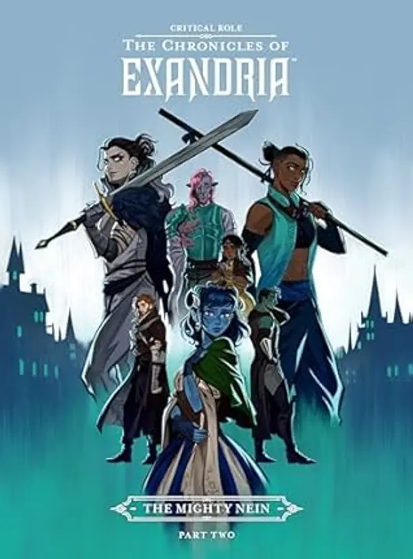 Critical Role: The Chronicles of Exandria--The Mighty Nein Part Two by Liam O'Brien cover