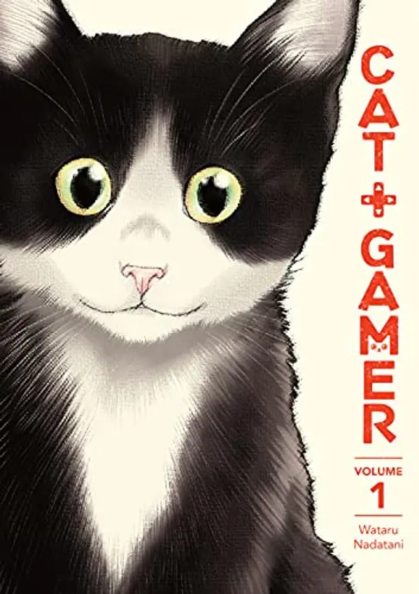 Cat + Gamer Volume 1 by Wataru Nadatani cover