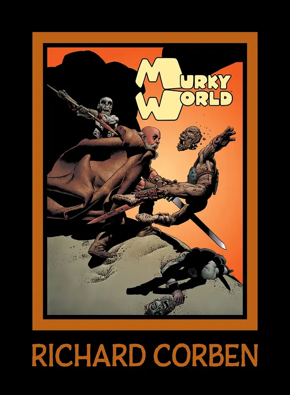 Murky World by Richard Corben cover