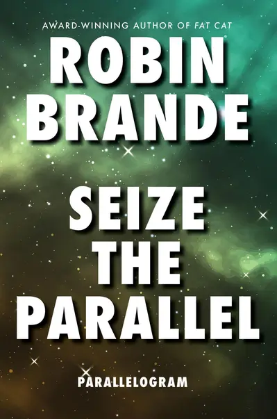 Seize the Parallel book cover