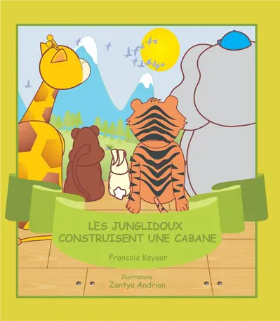 Les Junglidoux construisent une cabane book cover