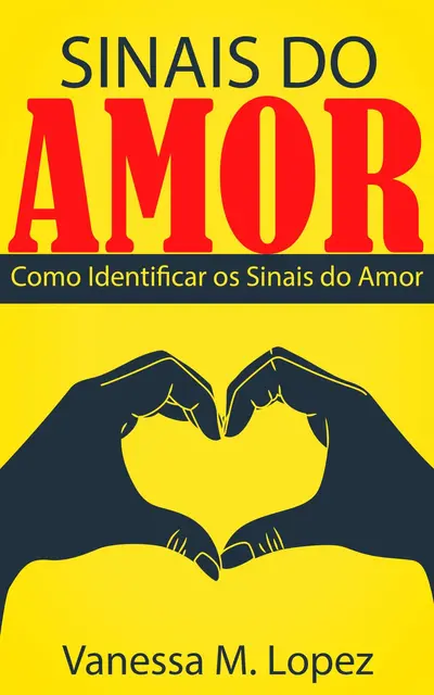 Sinais do Amor: Como Identificar os Sinais do Amor book cover