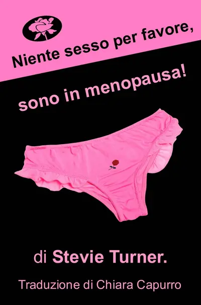 Niente sesso per favore, sono in menopausa! book cover