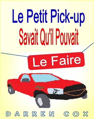 Le petit pick-up savait qu'il pouvait le faire book cover