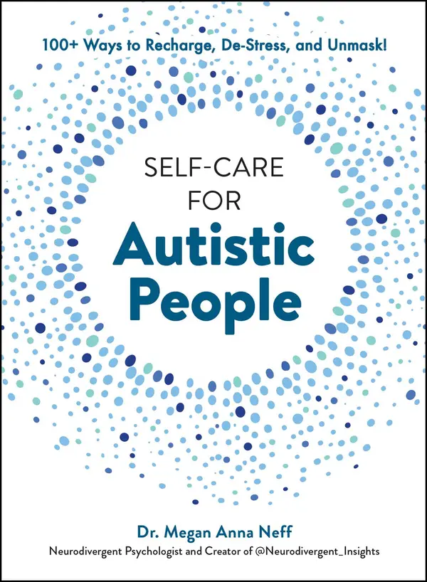 Self-Care for Autistic People by Megan Anna Neff cover