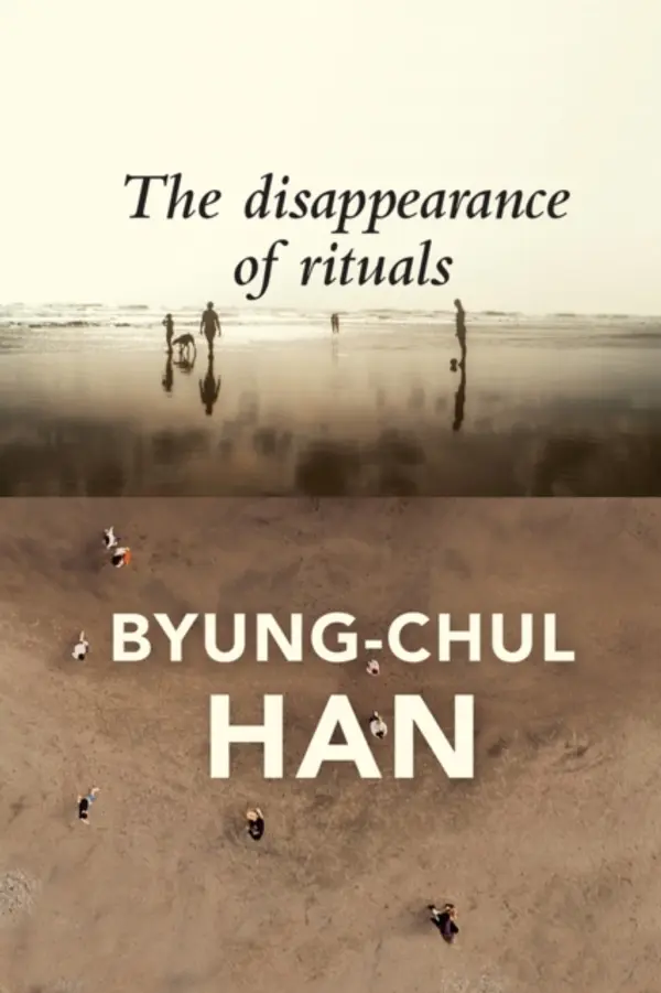 Disappearance of Rituals by Byung-Chul Han, Han cover