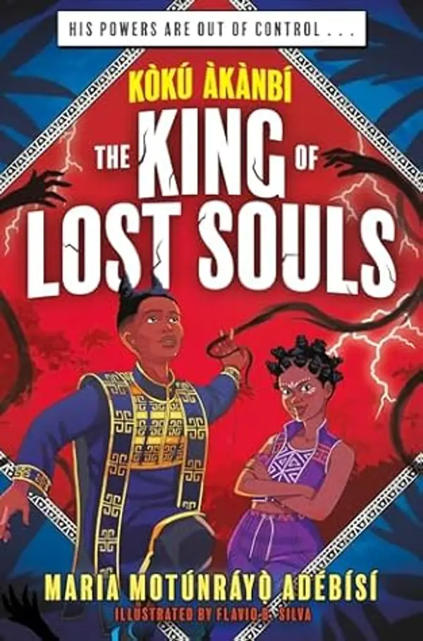 Koku Akanbi: The King of Lost Souls: Book 2 - an epic fantasy adventure perfect for Marvel fans by Maria Motunrayo Adebisi cover