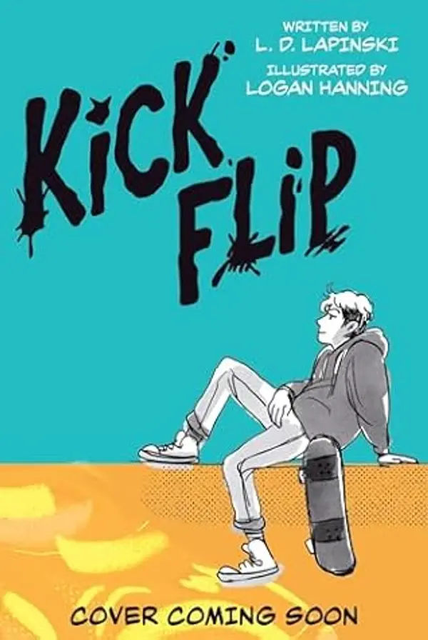Kickflip Vol. 1: A heartfelt graphic novel about LGBTQ+ identity, acceptance and friendship by L.D. Lapinski cover