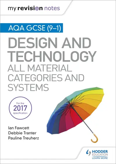 My Revision Notes: AQA GCSE (9-1) Design and Technology: All Material Categories and Systems book cover