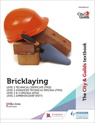 The City & Guilds Textbook: Bricklaying for the Level 2 Technical Certificate & Level 3 Advanced Technical Diploma (7905), Level 2 & 3 Diploma (6705) and Level 2 Apprenticeship (9077) book cover