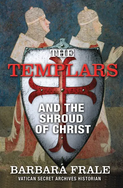 The Templars and the Shroud of Christ book cover