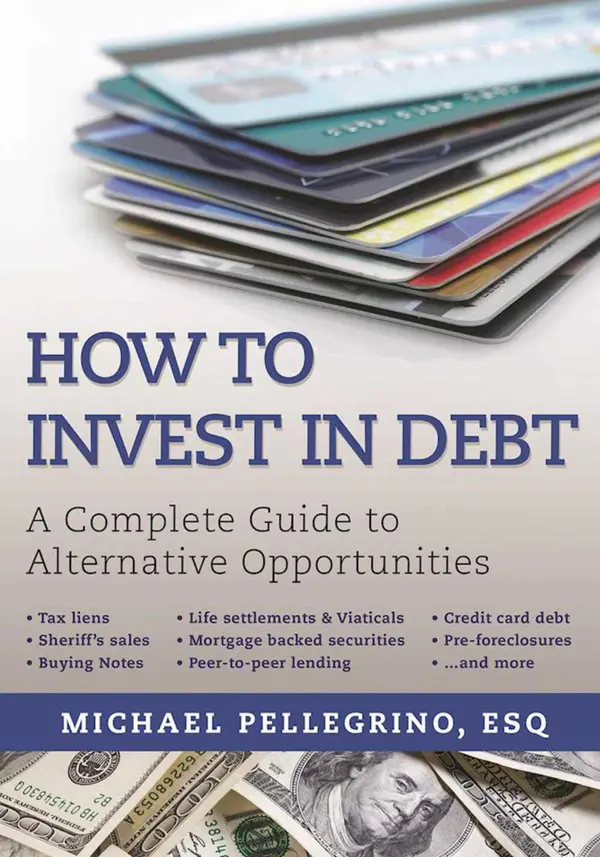 How To Invest in Debt by Michael Pellegrino cover