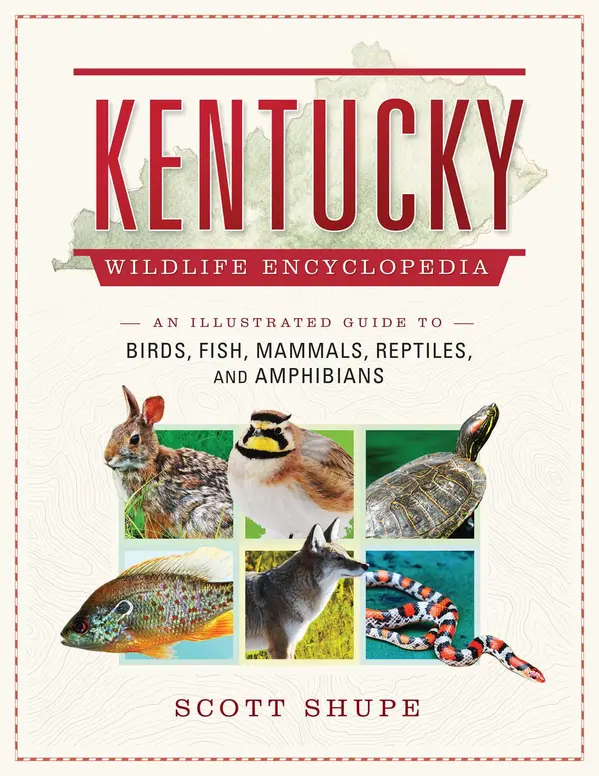 Kentucky Wildlife Encyclopedia by Scott Shupe cover