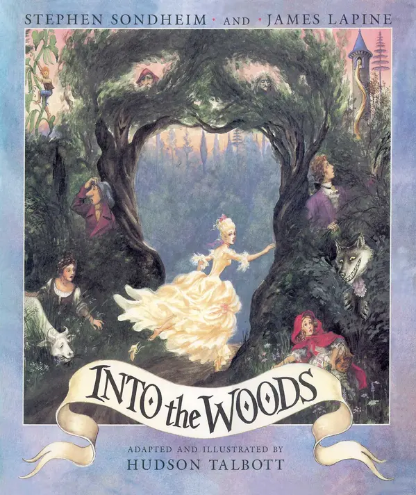 Into the Woods by Stephen Sondheim, James Lapine, Hudson Talbott cover