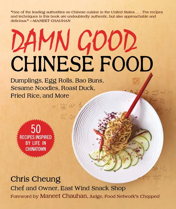 Damn Good Chinese Food by Chris Cheung, Maneet Chauhan cover