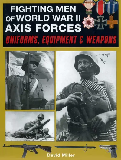 Fighting Men of World War II: Axis Forces book cover