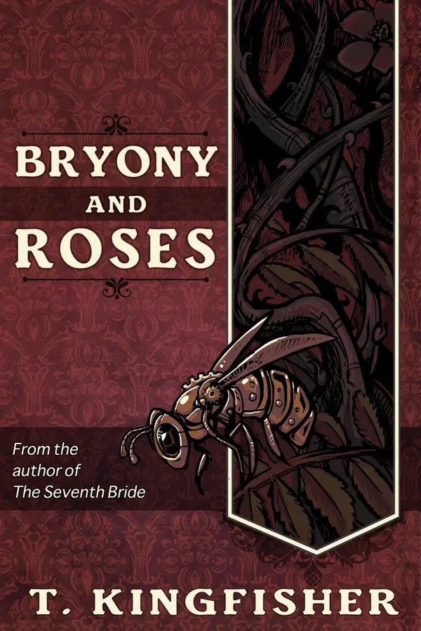 Bryony And Roses by T. Kingfisher cover
