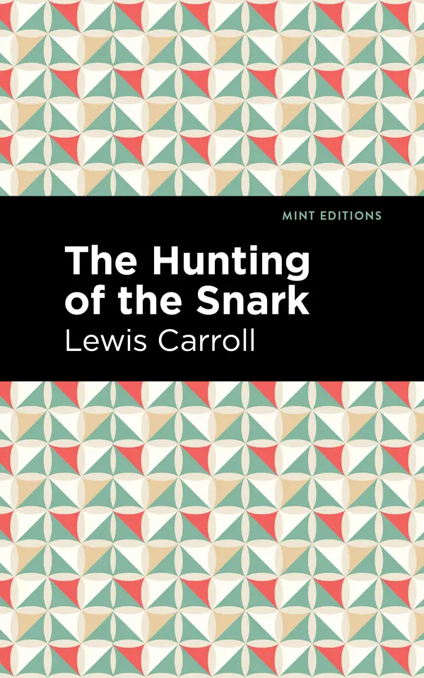 The Hunting of the Snark by Lewis Carroll, Mint Editions cover