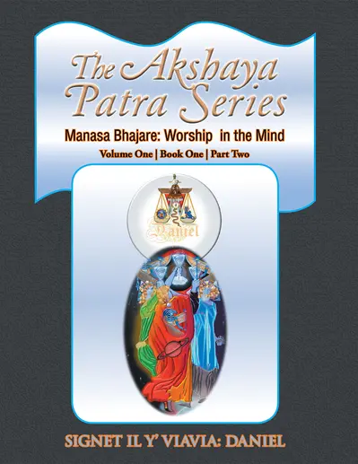 The Akshaya Patra Series Manasa Bhajare: Worship in the Mind Part Two book cover