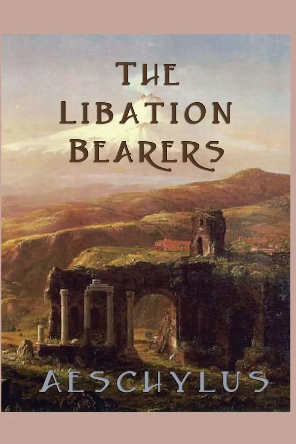 The Libation Bearers by Aeschylus cover