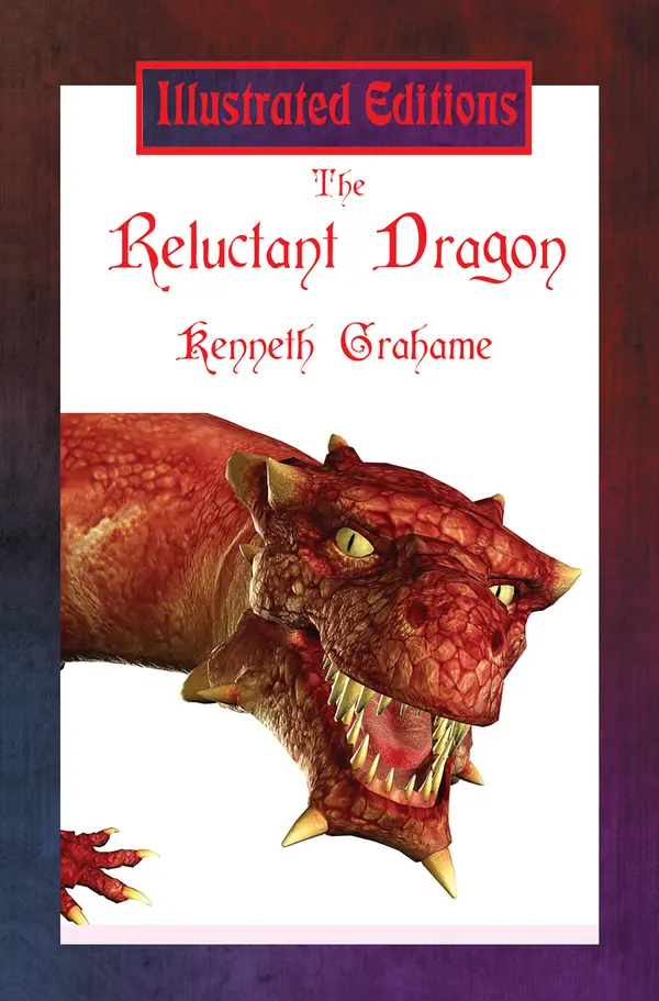 The Reluctant Dragon by Kenneth Grahame cover