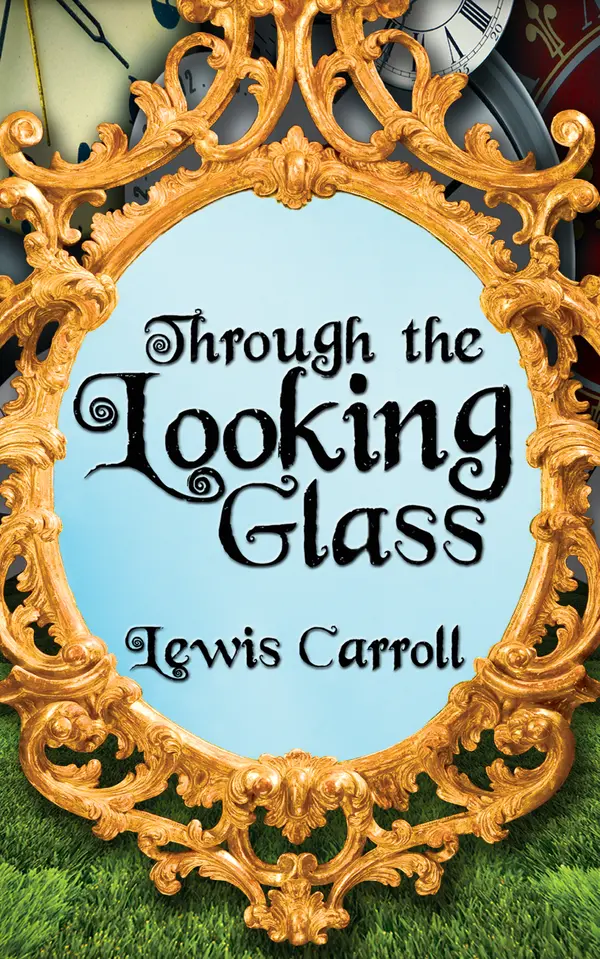 Through the Looking Glass by Lewis Carroll cover