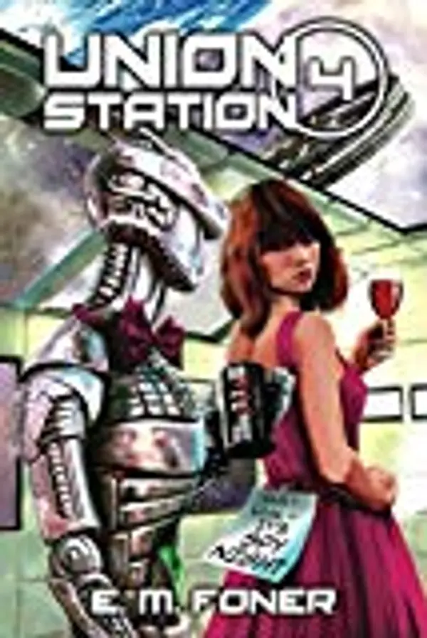 Spy Night on Union Station (EarthCent Ambassador) by E. M. Foner cover