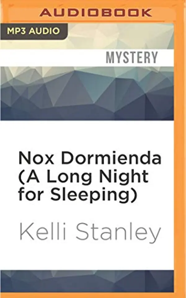 Nox Dormienda (A Long Night for Sleeping) (Arcturus) by Kelli Stanley cover
