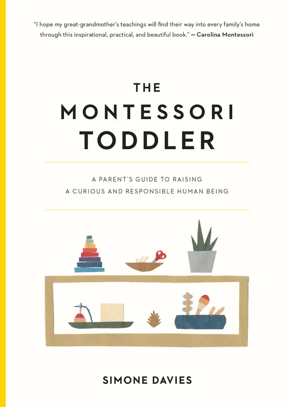 The Montessori Toddler by Simone Davies, Hiyoko Imai cover