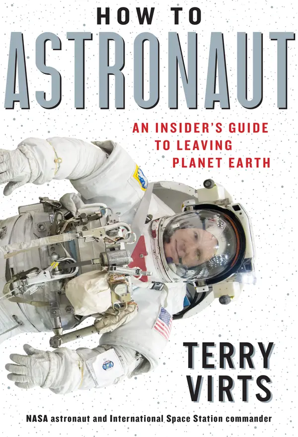 How to Astronaut by Terry Virts cover
