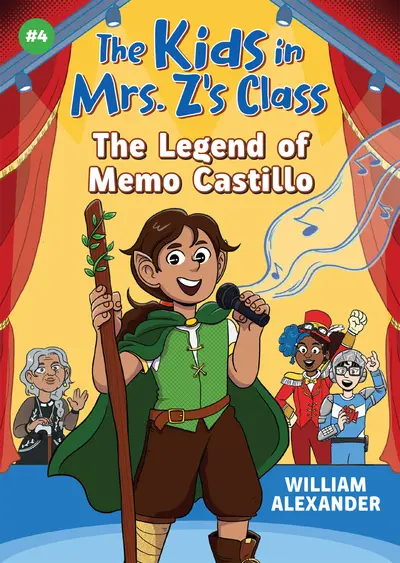 The Kids in Mrs. Z's Class: The Legend of Memo Castillo book cover