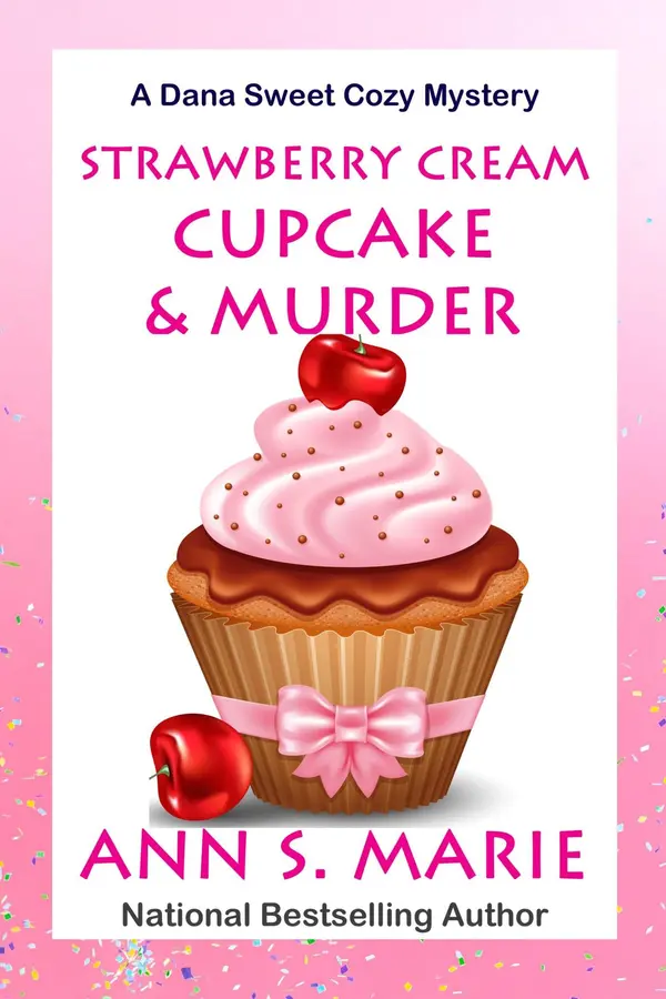 Strawberry Cream Cupcake & Murder by Ann S. Marie cover