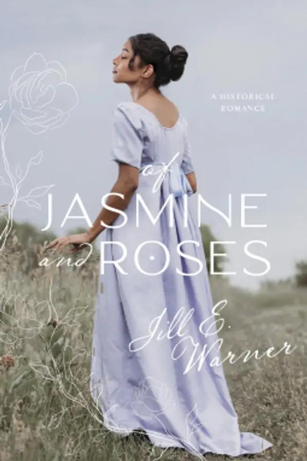 Of Jasmine and Roses by Jill E. Warner cover