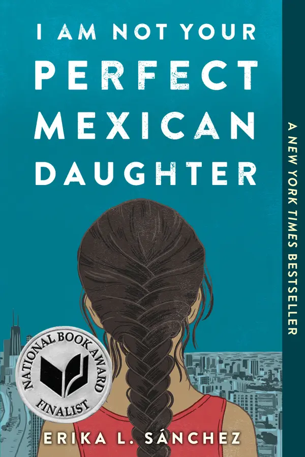 I Am Not Your Perfect Mexican Daughter by Erika L. Sánchez cover