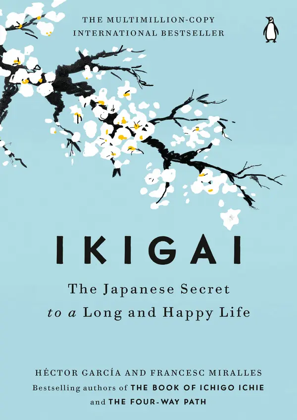 Ikigai by Héctor García, Francesc Miralles cover