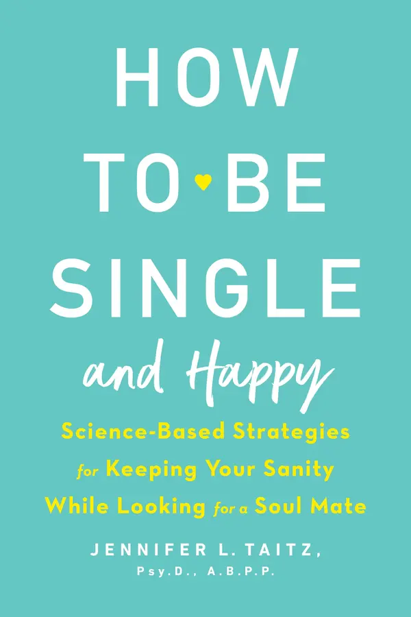 How to Be Single and Happy by Jennifer Taitz cover