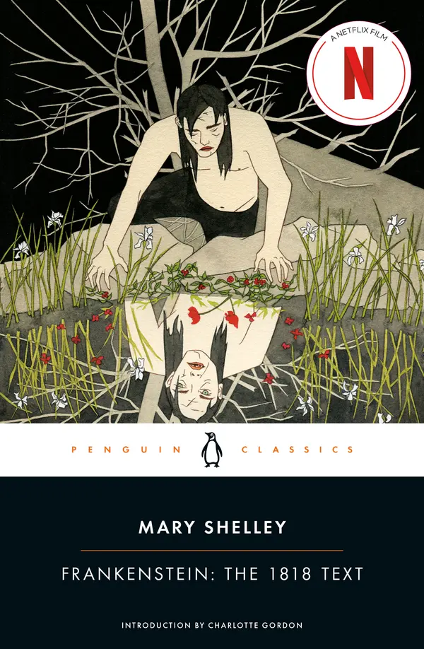 Frankenstein: The 1818 Text by Mary Shelley, Charlotte Gordon, Charlotte Gordon, Charles E. Robinson cover