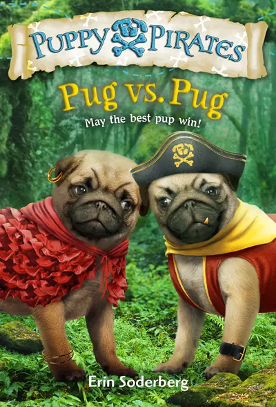 Puppy Pirates #6: Pug vs. Pug book cover