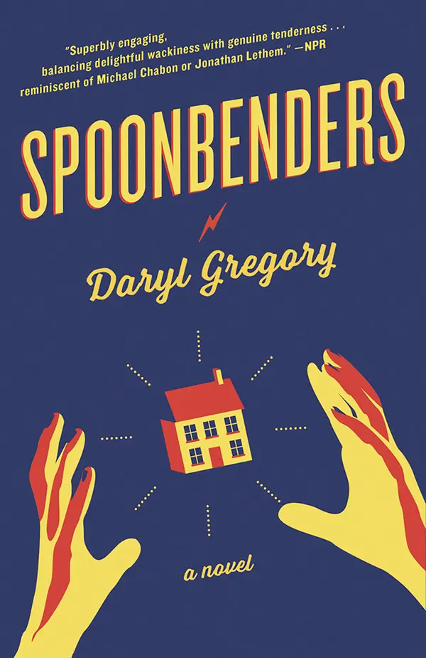 Spoonbenders by Daryl Gregory cover