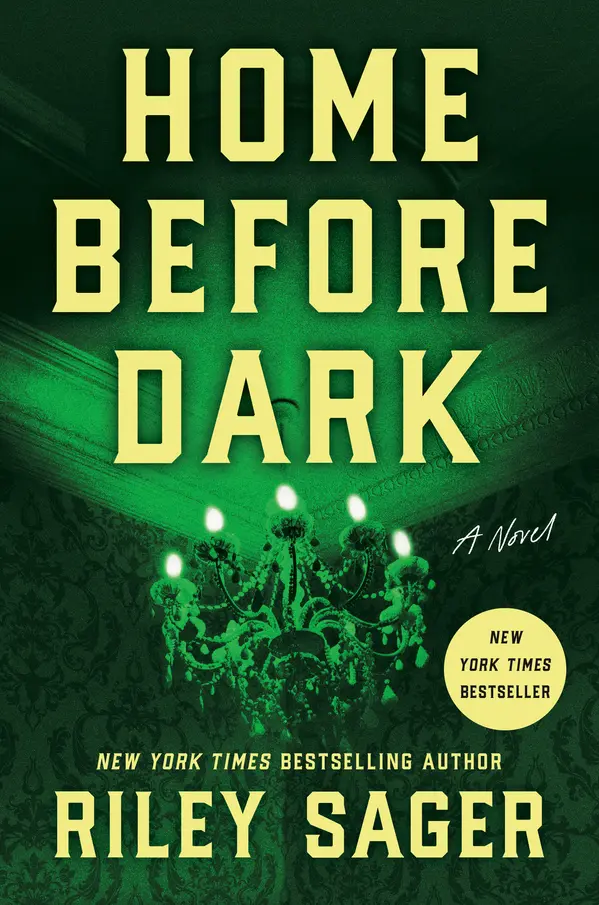 Home Before Dark by Riley Sager cover