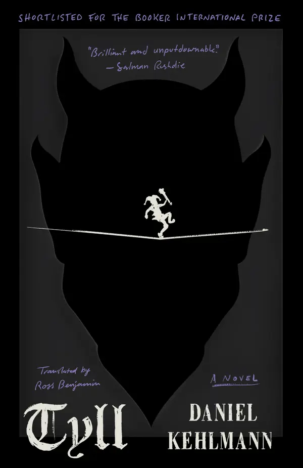 Tyll by Daniel Kehlmann, Ross Benjamin cover