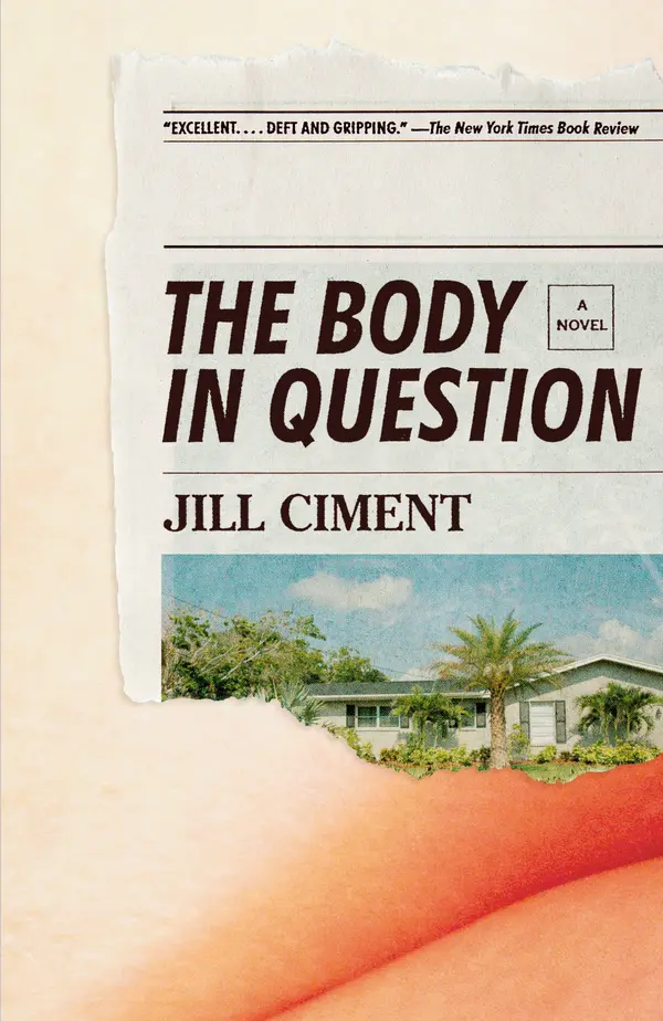 The Body in Question by Jill Ciment cover