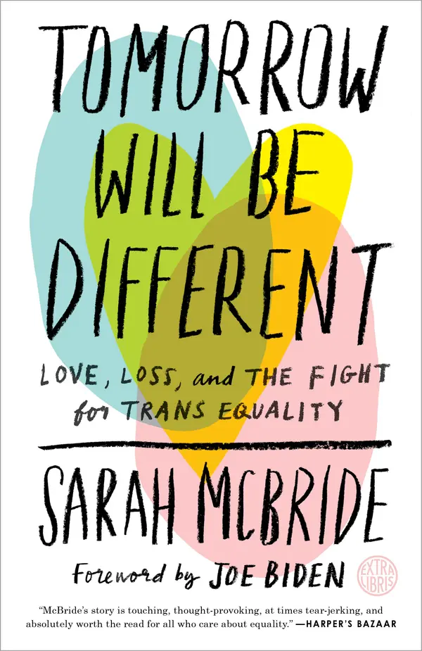 Tomorrow Will Be Different by Sarah McBride, Joe Biden cover