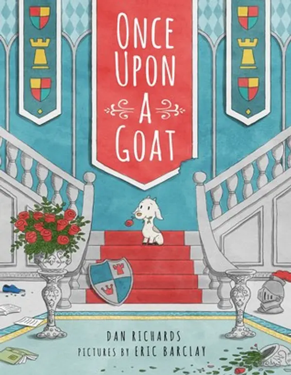 Once Upon a Goat by Dan Richards cover